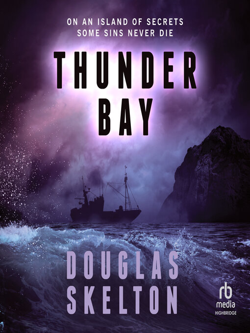 Title details for Thunder Bay by Douglas Skelton - Available